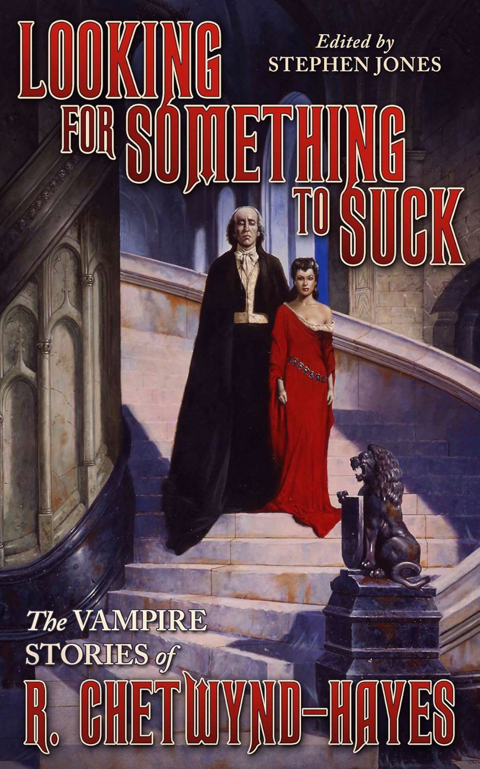 Looking for Something to Suck: The Vampire Stories of R. Chetwynd-Hayes poster