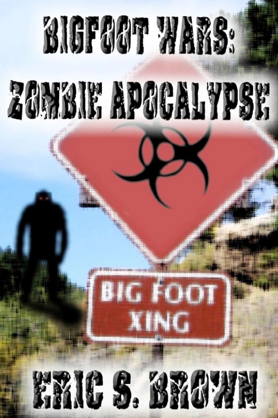 Bigfoot Wars: Zombie Apocalypse poster