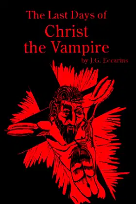 The Last Days of Christ the Vampire poster