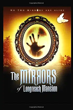 The Mirrors of Longreach Mansion poster