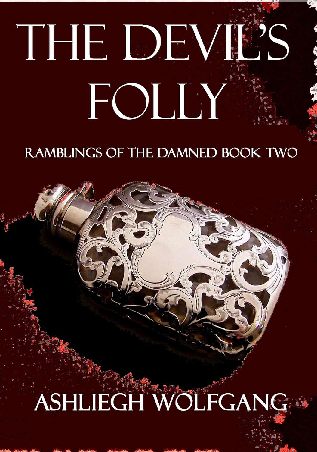 The Devil's Folly (Ramblings of the Damned Book Two 2) poster