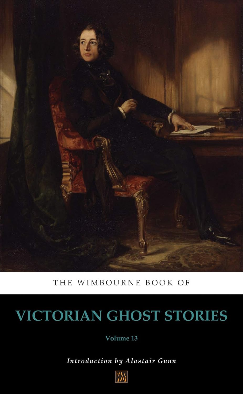 The Wimbourne Book of Victorian Ghost Stories: Volume 13 poster