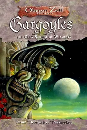 Gargoyles: From the Archives of the Grey School of Wizardry poster