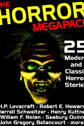 The Horror MEGAPACK ®: 25 Classic and Modern Horror Stories poster