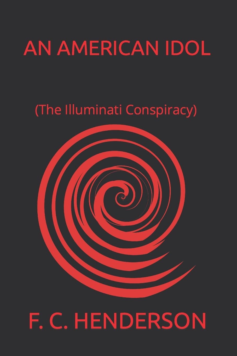 An American Idol (The Illuminati Conspiracy) poster