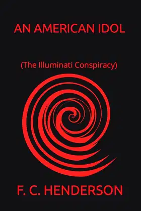 An American Idol (The Illuminati Conspiracy) poster