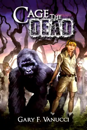 Cage the Dead: A Graphic Zombie Apocalypse Novel poster