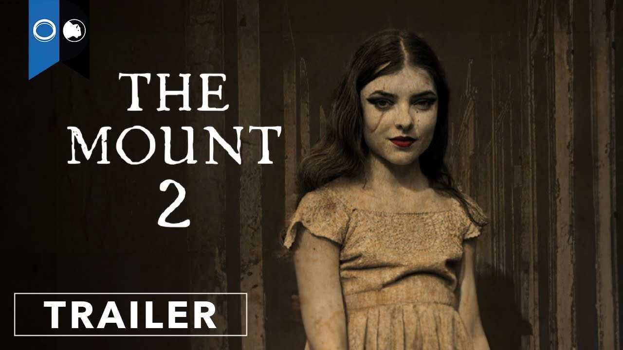 The Mount 2 | Official Trailer | Horror