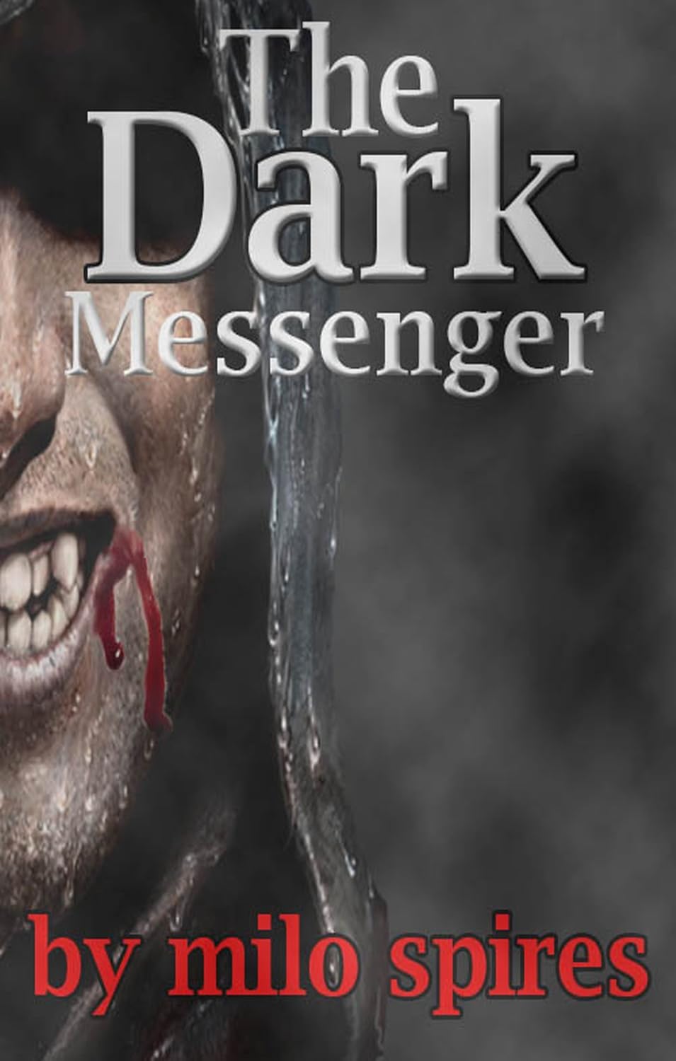 The Dark Messenger (Vampire Uprise Book 1) poster