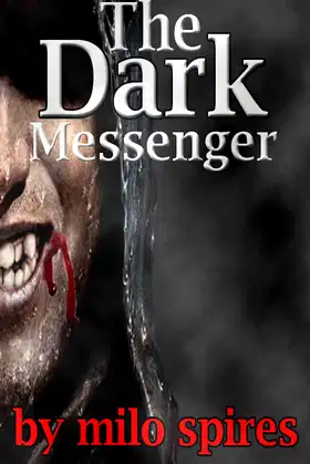 The Dark Messenger (Vampire Uprise Book 1) poster