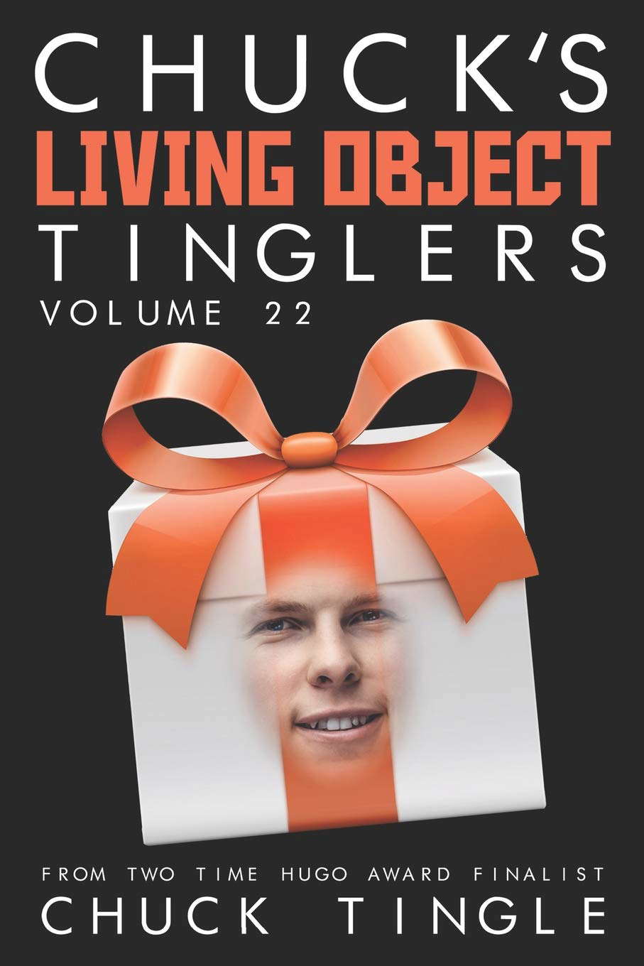Chuck's Living Object Tinglers: Volume 22 poster