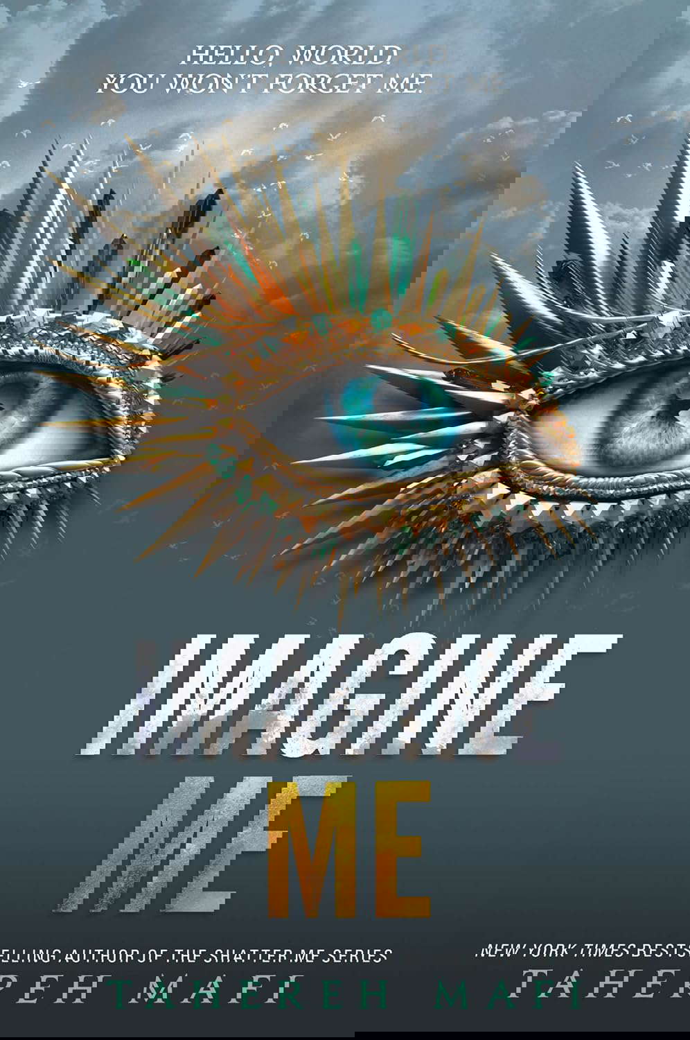 Imagine Me (Shatter Me, 6) poster