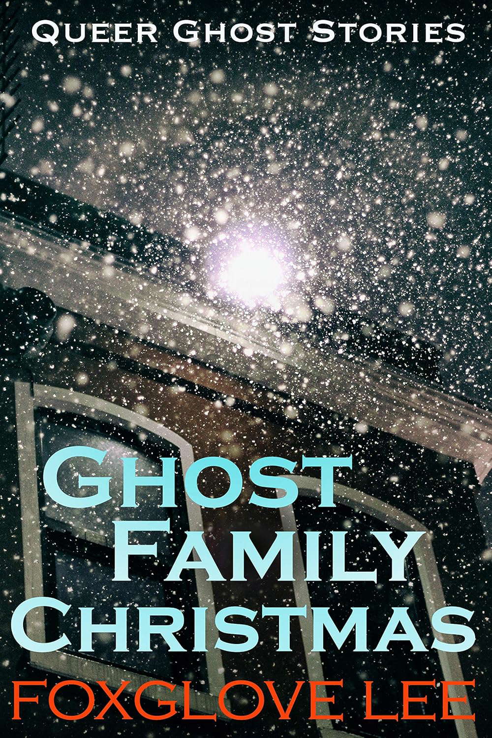 Ghost Family Christmas (Queer Ghost Stories) poster
