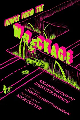 Howls From the Wreckage: An Anthology of Disaster Horror poster