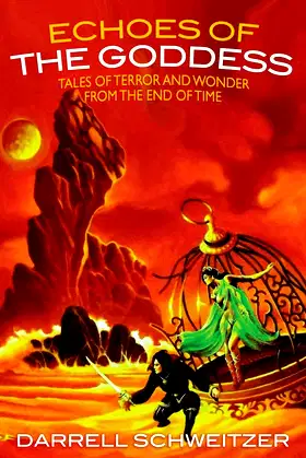 Echoes of the Goddess: Tales of Terror and Wonder from the End of Time poster