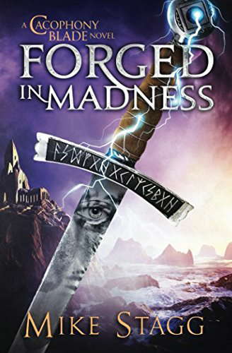 Forged in Madness (The Cacophony Blade) poster