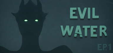 Evil Water Ep1 capsule