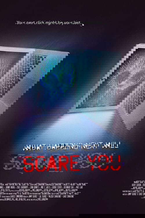 What Happens Next Will Scare You poster