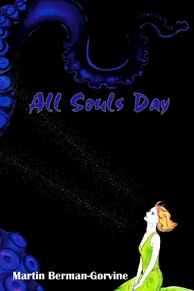 All Souls Day (The Days of Ascension Book 1) poster