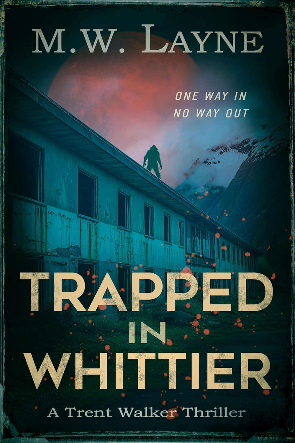 Trapped in Whittier (A Trent Walker Supernatural Thriller Book 1) poster