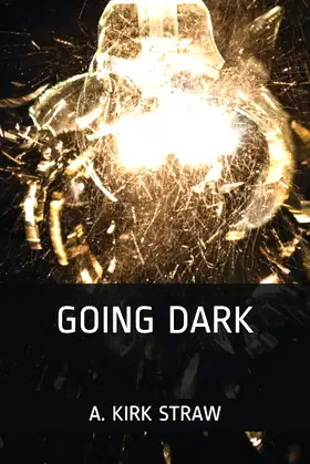 GOING DARK (The Dark Days) poster