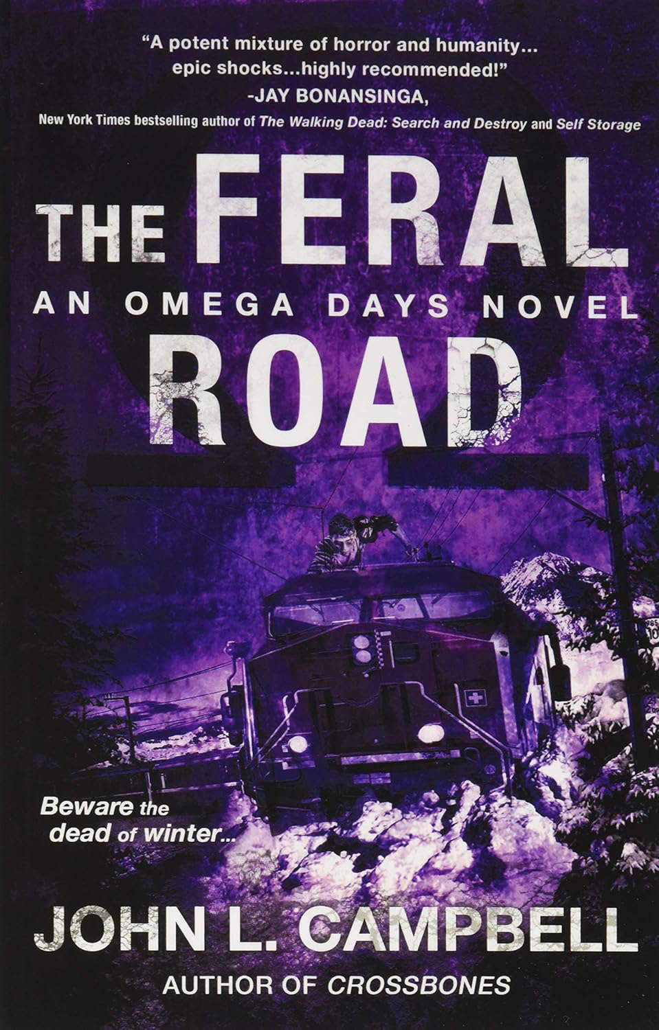 The Feral Road: An Omega Days Novel poster