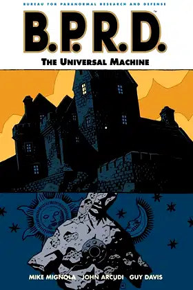 B.P.R.D., Vol. 6: The Universal Machine poster