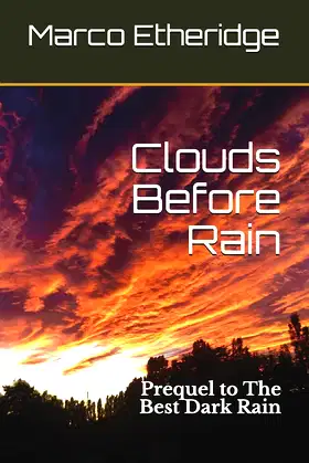 Clouds Before Rain: Prequel to The Best Dark Rain poster