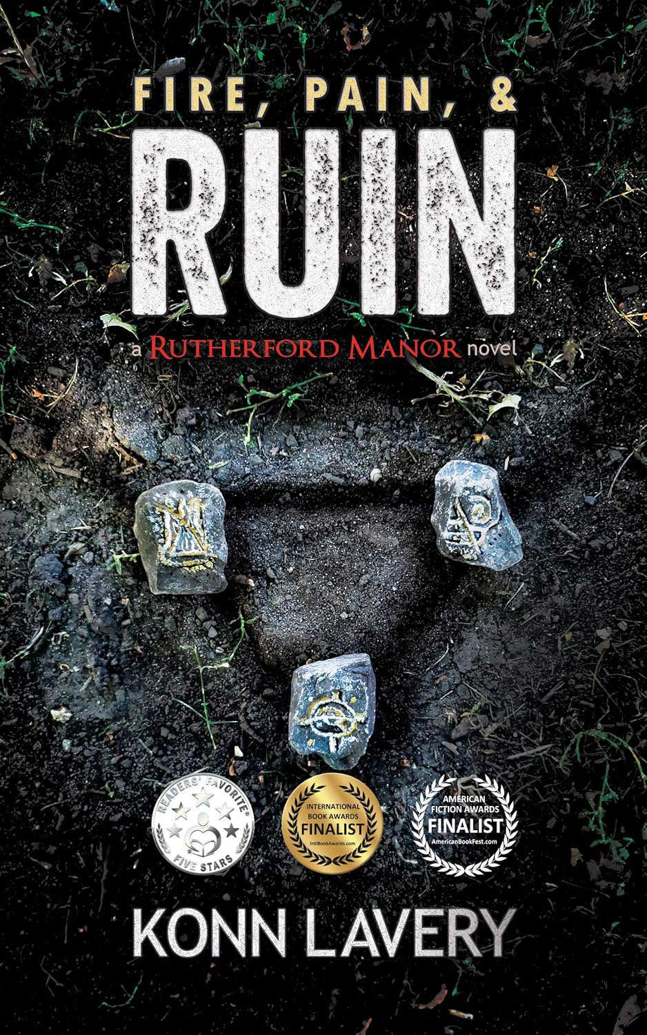 Fire, Pain, & Ruin: A Rutherford Manor Novel poster