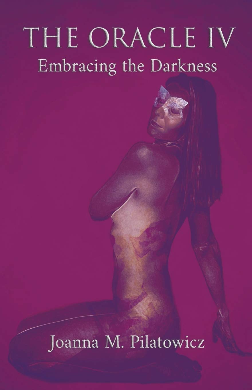 The Oracle IV - Embracing the Darkness poster