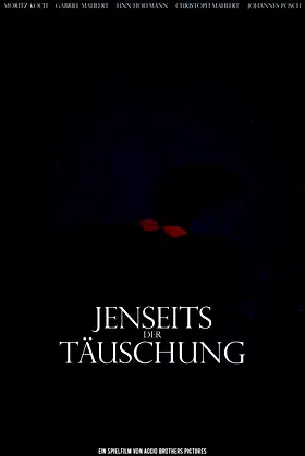 Jenseits der Täuschung poster