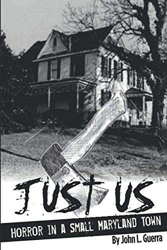 Just Us: Horror in a Small Maryland Town poster
