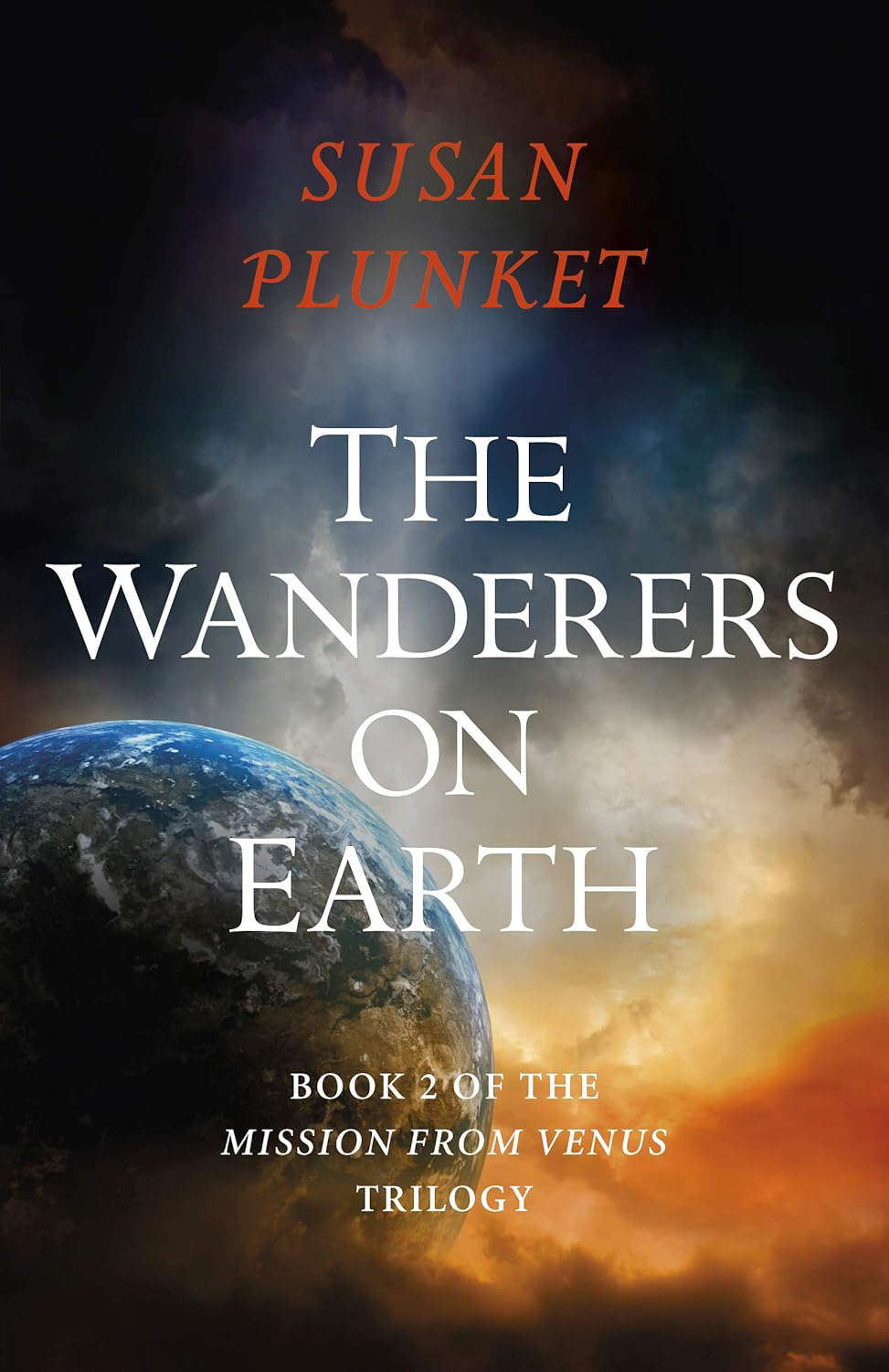 The Wanderers on Earth (Mission From Venus Trilogy Book 2) poster