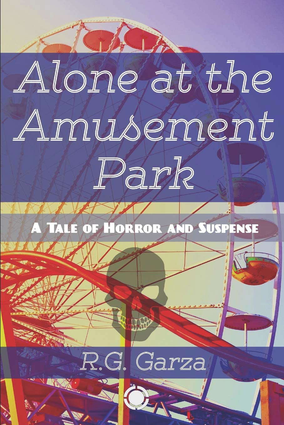 Alone at the Amusement Park: A Tale of Horror and Suspense poster