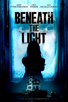 Beneath the Light poster