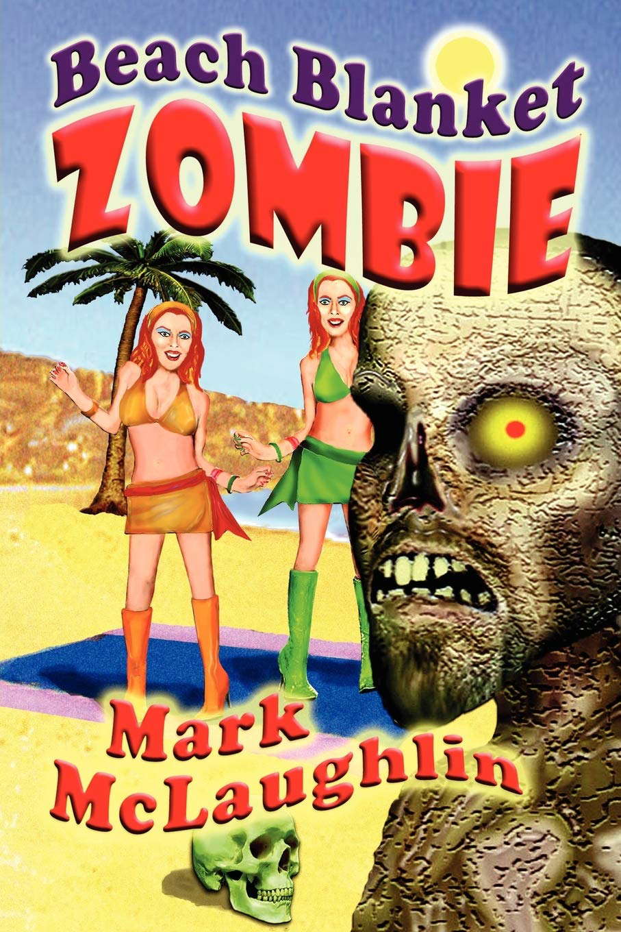 Beach Blanket Zombie: Weird Tales of the Undead & Other Humanoid Horrors poster