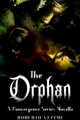 The Orphan: A Convergence Series Novella (The Convergence Series) poster