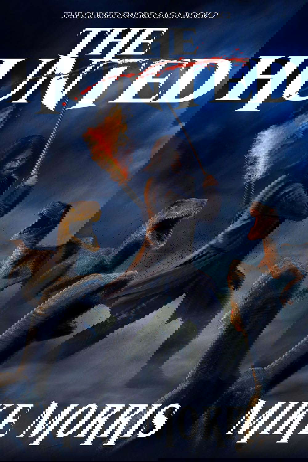 The Hunted: A Dark Epic Fantasy (The Cursed Sword Saga Book 2) poster