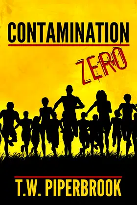 Contamination Book Zero (Contamination Post-Apocalyptic Zombie Series 0) poster