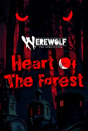 Werewolf: The Apocalypse — Heart of the Forest poster
