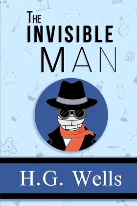 The Invisible Man - The Original 1897 Classic (Reader's Library Classics) poster