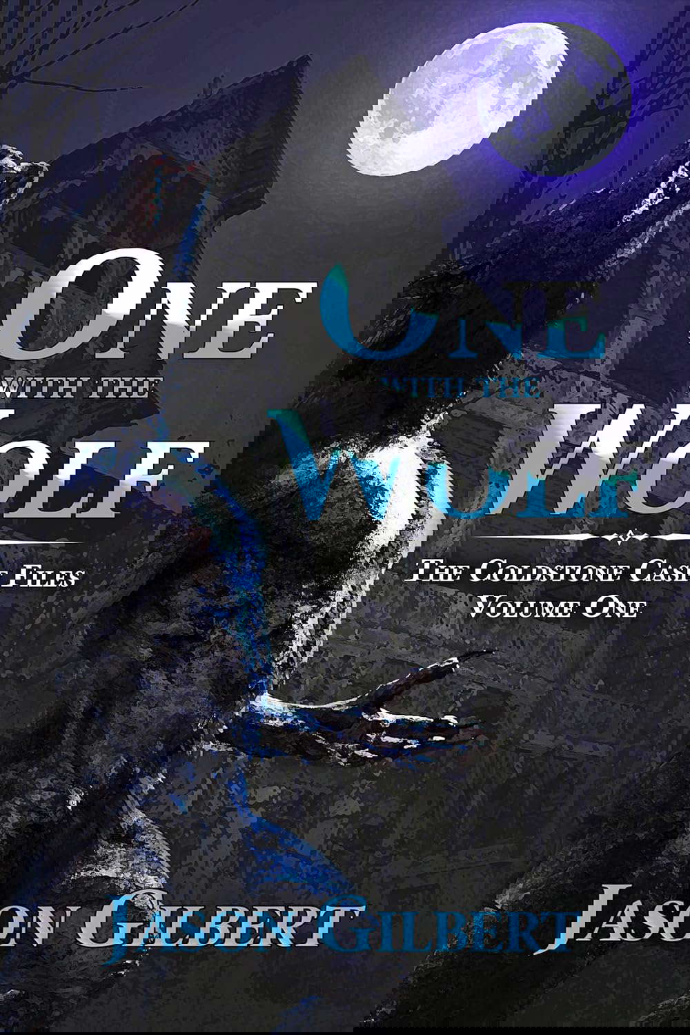 One with the Wolf: The Coldstone Case Files Volume One poster