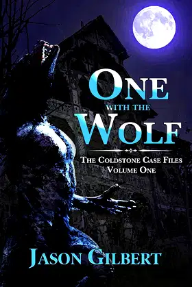 One with the Wolf: The Coldstone Case Files Volume One poster