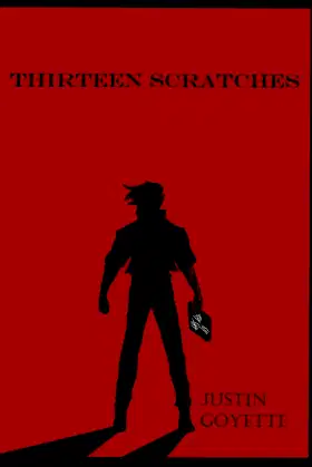 Thirteen Scratches poster