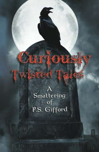 Curiously Twisted Tales: A Smattering of P.S. Gifford poster