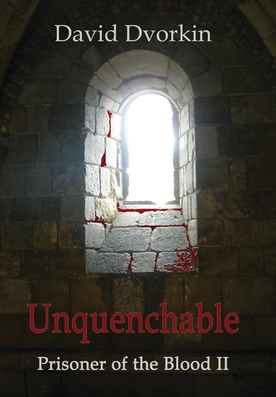 Unquenchable (Prisoner of the Blood) poster