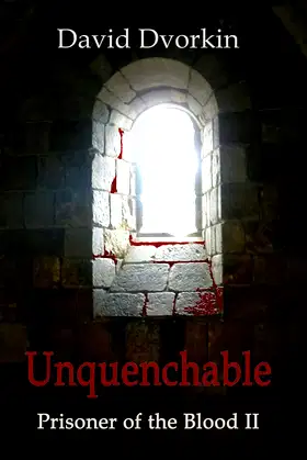 Unquenchable (Prisoner of the Blood) poster