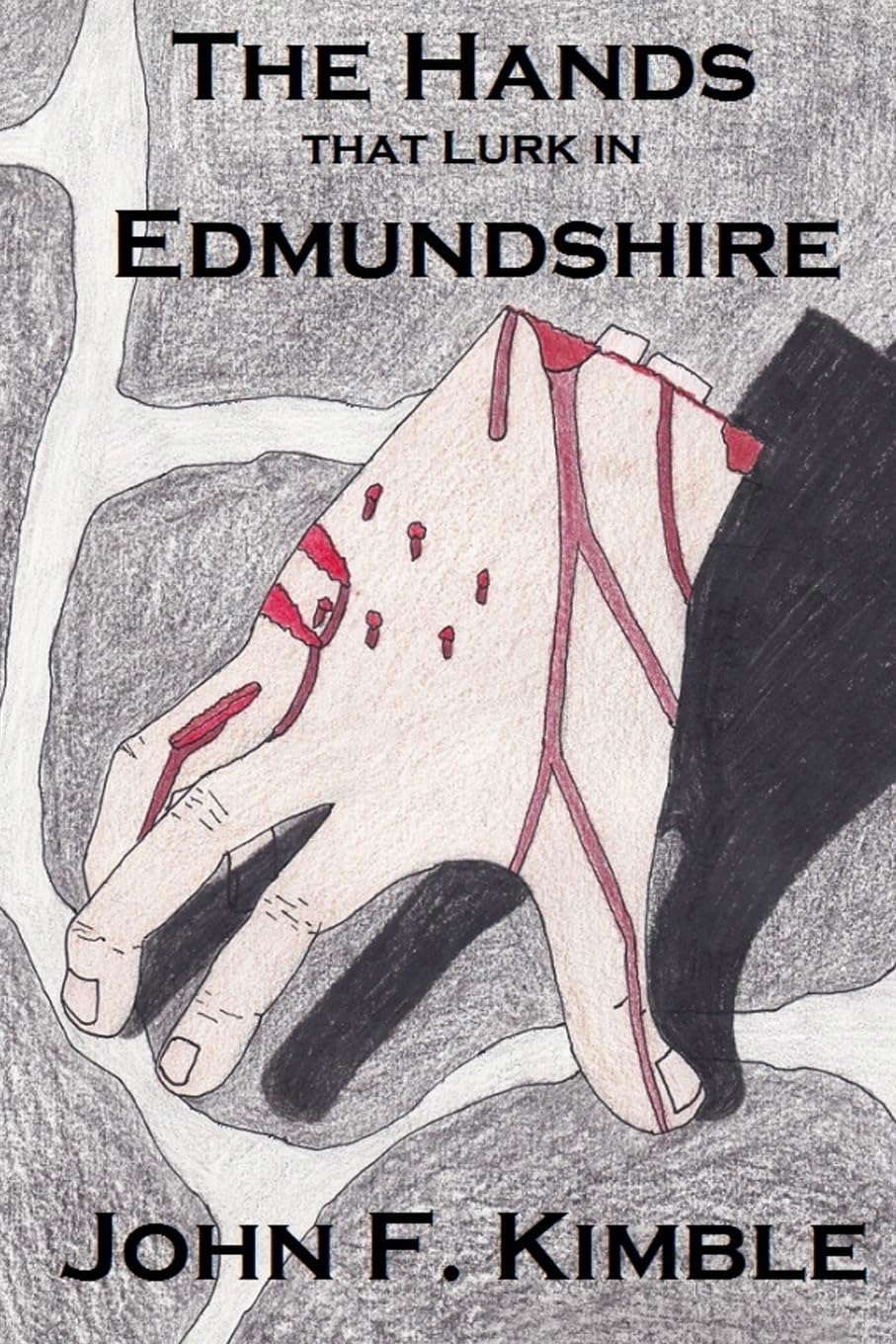 The Hands That Lurk in Edmundshire poster