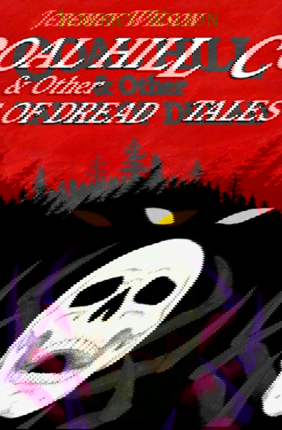 Coal Hill & Other Tales of Dread poster