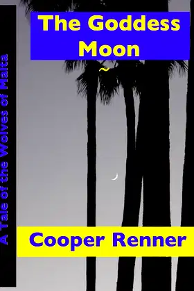 The Goddess Moon (The Wolves of Malta Book 3) poster